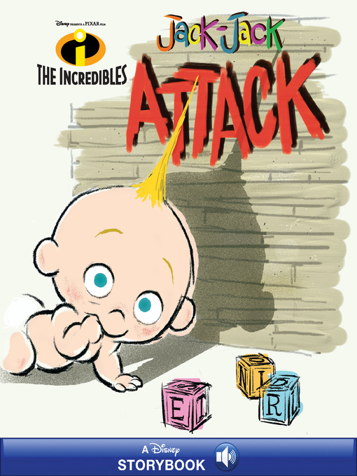Disney Books创作的Jack-Jack Attack: A Disney Read-Along作品的详细信息 - 可供借阅